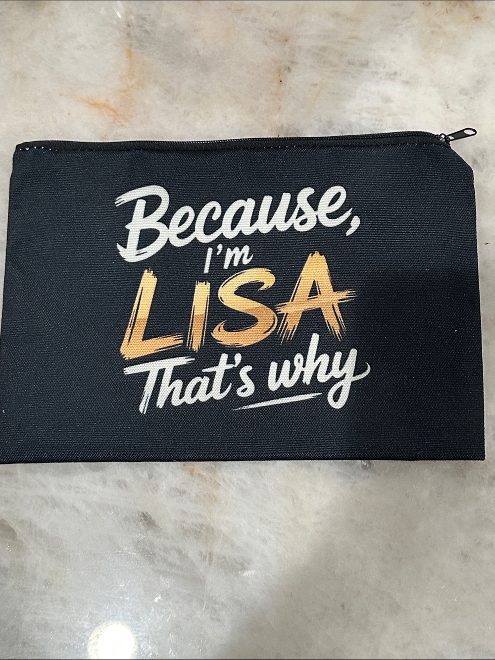 Because I'm Lisa Zipper Pouch - Black and Gold